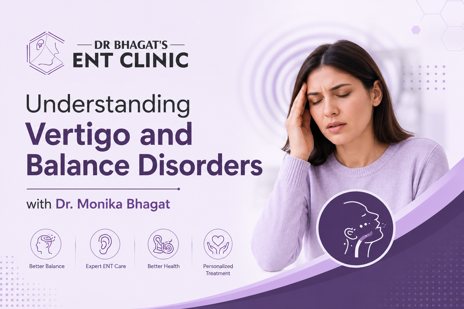 Understanding Vertigo and Balance Disorders with Dr. Monika Bhagat