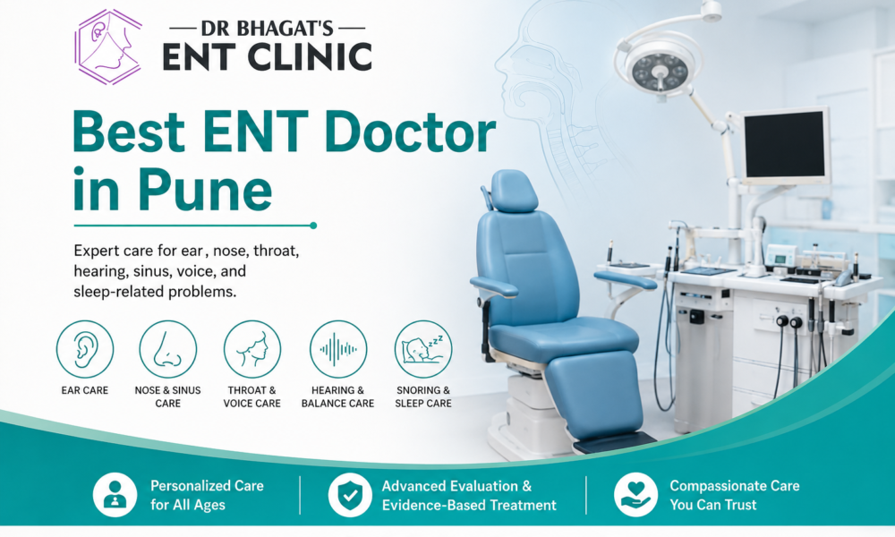 Best ENT doctor in Pune providing comprehensive ear, nose, throat, hearing, sinus, voice and sleep care.