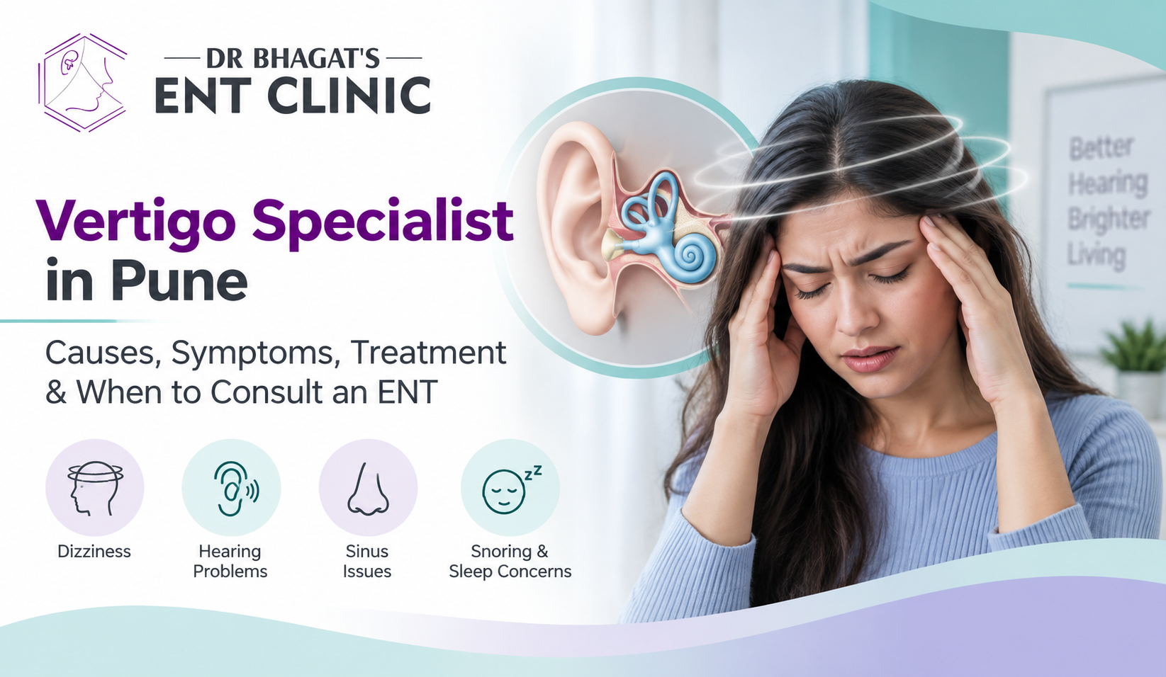 Vertigo Specialist in Pune: Causes, Symptoms, Treatment & When to Consult an ENT