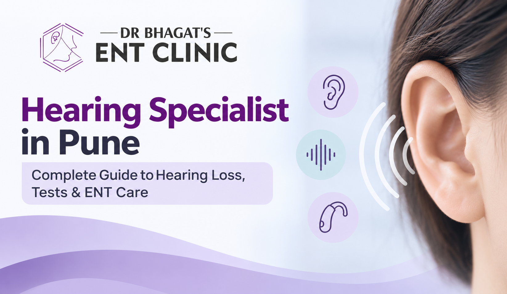 Hearing Specialist in Pune: Complete Guide to Hearing Loss, Tests & ENT Care