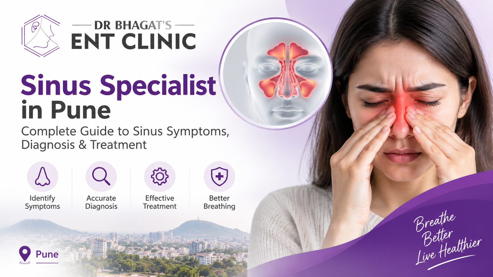 Sinus Specialist in Pune: Complete Guide to Sinus Symptoms, Diagnosis & Treatment